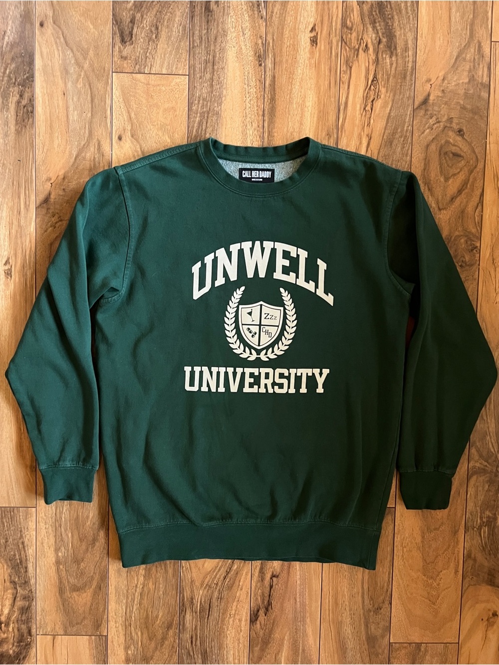 Call Her Daddy Unwell University Sweatshirt
